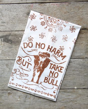 Do No Harm, Take no Bull Paisley Print Tea Towel 