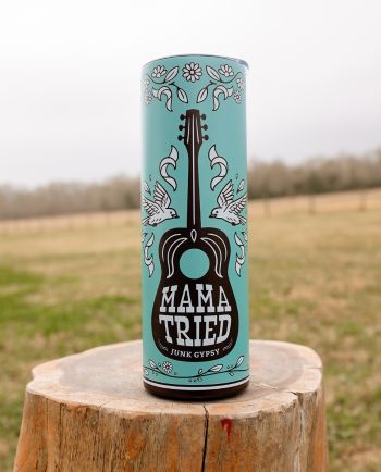 mama tried turquoise 30 oz tumbler