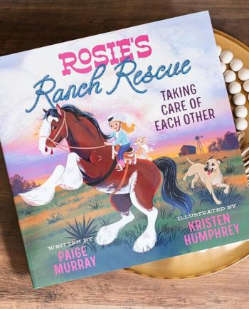 Rosie's Ranch Rescue: Taking Care of Each Other - Paige Murray