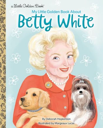 My Little Golden Book About Betty White