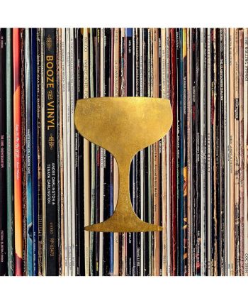 Booze & Vinyl: A Spirited Guide to Great Music and Mixed Drinks