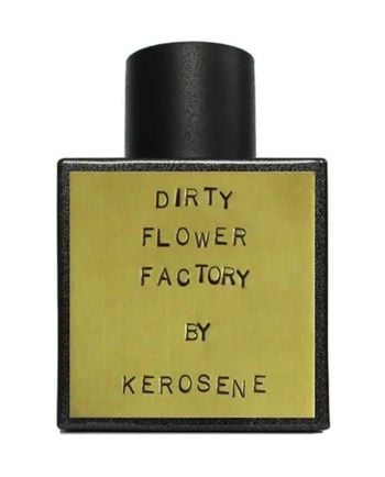 kerosene fragrances - dirty flower factory