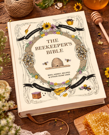 The Beekeeper's Bible: Bees, Honey, Recipes & Other Home Uses