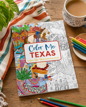 Color Me Texas: A Lone Star State Coloring Book