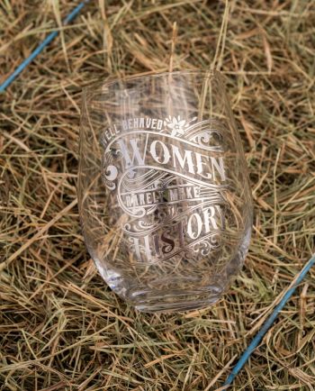 well behaved women stemless wine glass