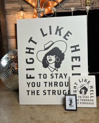 fight like hell to stay you art canvas