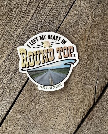 I left my heart in round top sticker