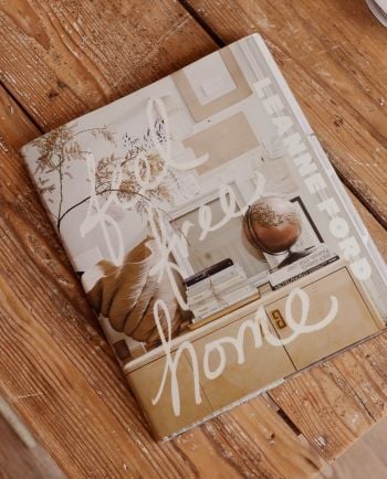 Feel Free Home: The Art of Freethinking Design - Leanne Ford