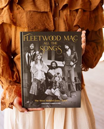 Fleetwood Mac All the Songs: The Story Behind Every Track