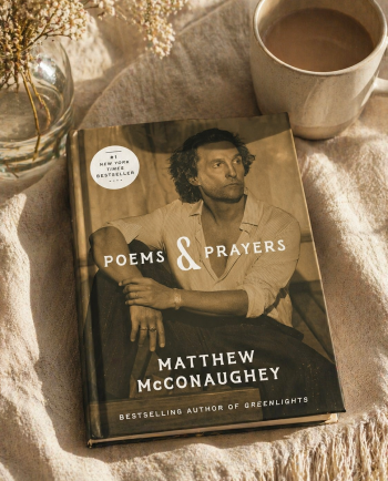 Poems & Prayers -  Matthew McConaughey 
