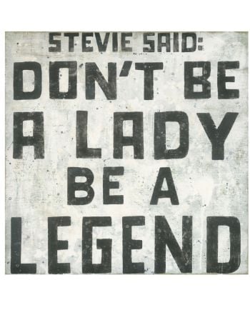 stevie don't be a lady, be a legend wrap/canvas wall art