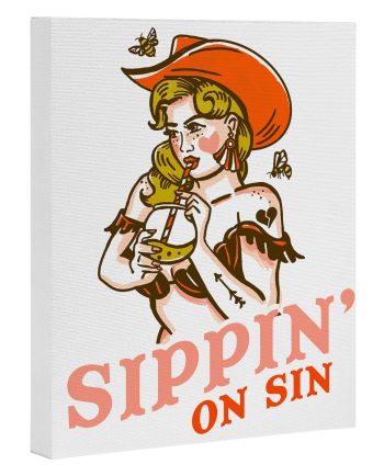 sippin on sin art canvas